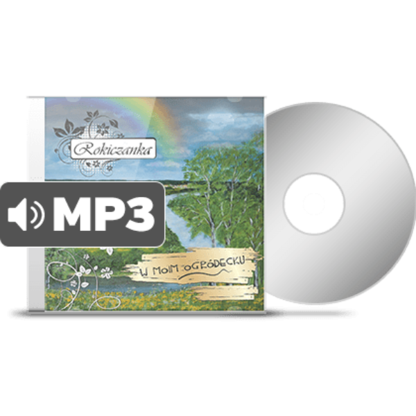 Rokiczanka „W moim ogródecku” – album MP3